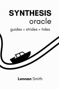 Synthesis Oracle: guides + strides +tides - Ein fesselndes Buch aus der Synthesis Series