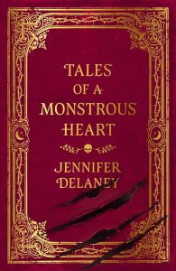 Tales of a Monstrous Heart: Die schaurig-schöne Gothic Romantasy inspiriert von Jane Eyre