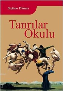 Tanrılar Okulu - Ein Meisterwerk der türkischen Literatur