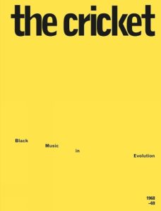 The Cricket: Black Music in Evolution, 1968-69 - Eine musikalische Zeitreise