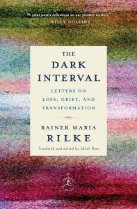 The Dark Interval: Briefe über Verlust, Trauer und Transformation (Modern Library Classics)