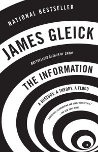 The Information: Eine Geschichte, eine Theorie, eine Flut - Ein tiefer Einblick in die Welt der Information