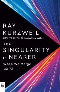 The Singularity Is Nearer: Wenn wir mit KI verschmelzen - Ein visionärer Ausblick auf die Zukunft