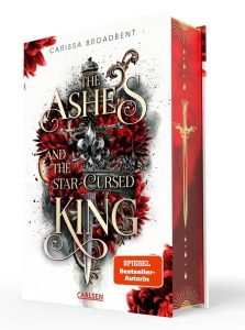 The Ashes and the Star-Cursed King (Crowns of Nyaxia 2): Eine dramatische Romantasy in einem düsteren High-Fantasy-Setting