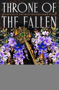 Throne of the Fallen: Das süchtig machende Romantasy von der Autorin von Kingdom of the Wicked