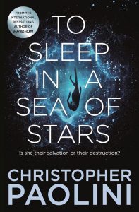 To Sleep in a Sea of Stars: Ein fesselnder Roman von Christopher Paolini