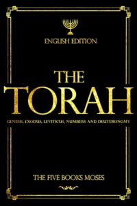 Die Torah in Englisch - Großdruck Bibel (auch Pentateuch genannt): Die 'TORAH' beginnt mit der Erschaffung der Welt durch Gott: Die fünf Bücher Exodus, Levitikus, Numeri und Deuteronomium