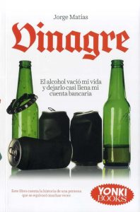 Vinagre: Eine inspirierende Geschichte über die Überwindung von Alkoholabhängigkeit