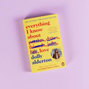 Everything I Know About Love: Der Sunday Times Bestseller und Major BBC One Series