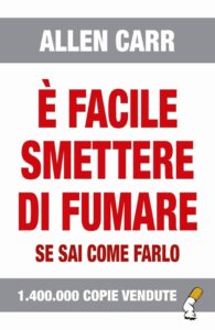 È facile smettere di fumare se sai come farlo - Dein Weg zur Rauchfreiheit