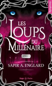 Les Loups du millénaire - Tome 05: Spannender Roman in Taschenbuchformat