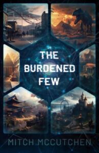 The Burdened Few - Der packende Roman von Mitch McCutchen