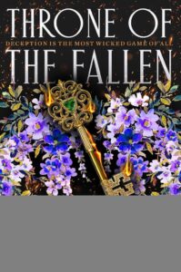 Throne of the Fallen: Das süchtig machende Romantasy von der Autorin von Kingdom of the Wicked